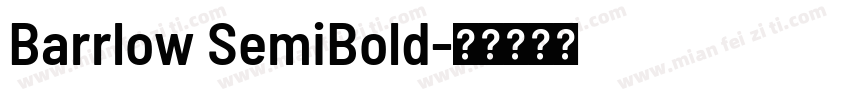Barrlow SemiBold字体转换
